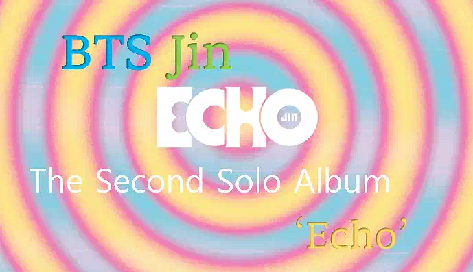 BTS Jin Echo_Second Solo Album ‘Echo’_banner